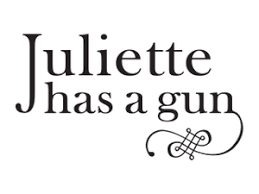 Juliette has a Gun